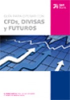 Guía Cfds, Divisas y Futuros Guía Cfds, Divisas y Futuros